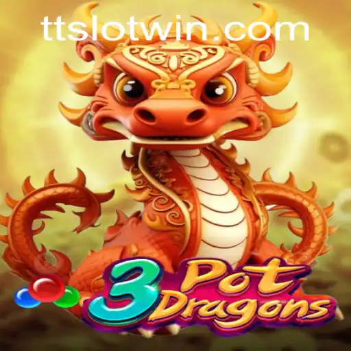 3PotDragons: A New Era of Gaming with TTSLOT