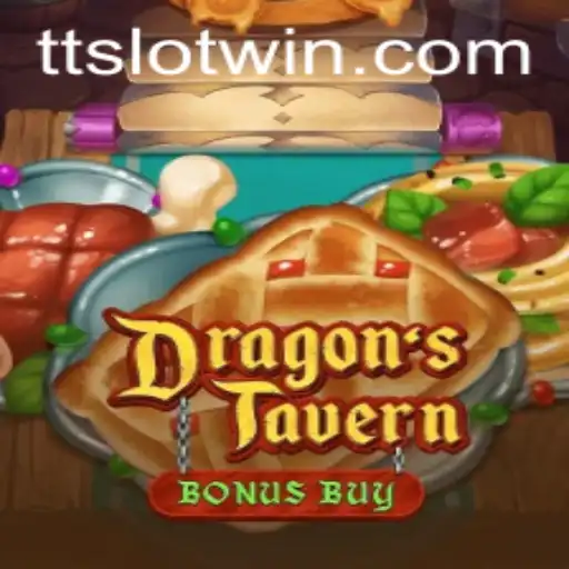 Exploring the Enchanting Realm of DragonsTavern: An In-Depth Guide to TTSLOT